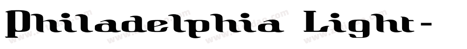 Philadelphia Light字体转换